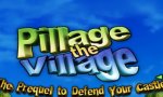 Friday-Flash-Game: Pillage the Village